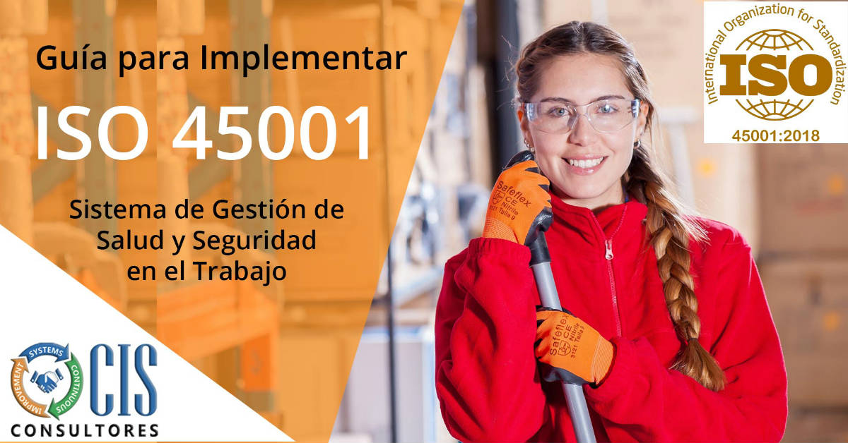 Guía para implementar ISO 45001 CIS Consultores